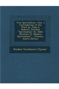 True Spiritualism;
