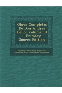 Obras Completas de Don Andres Bello, Volume 13