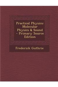 Practical Physics