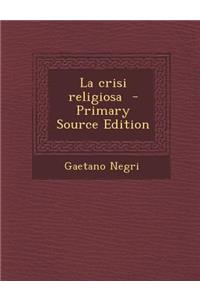 La Crisi Religiosa