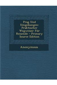 Prag Und Umgebungen