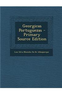 Georgicas Portuguezas - Primary Source Edition