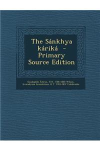 The Sankhya Karika - Primary Source Edition
