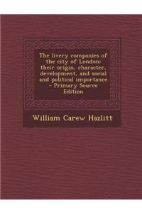 The Livery Companies of the City of London