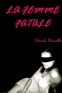 Femme Fatale