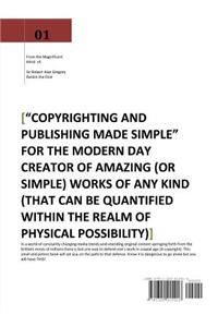 Copyrighting and Publishing Made Simple