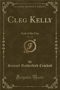 Cleg Kelly, Vol. 2 of 2