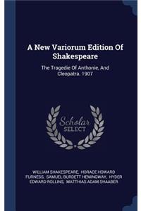 A New Variorum Edition of Shakespeare