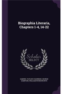 Biographia Literaria, Chapters 1-4, 14-22