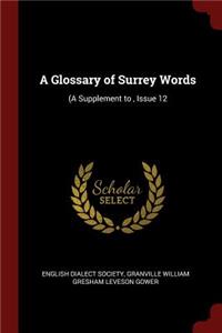 Glossary of Surrey Words