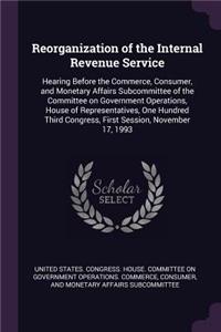 Reorganization of the Internal Revenue Service
