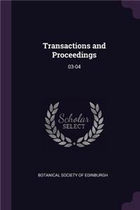 Transactions and Proceedings: 03-04