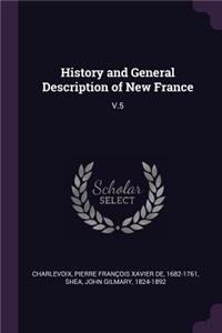 History and General Description of New France: V.5