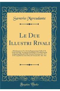 Le Due Illustri Rivali