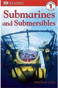 Dk Readers : Submarines & Submersibles