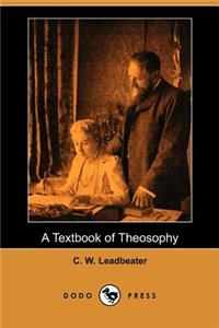 Textbook of Theosophy (Dodo Press)