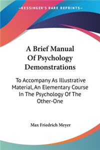 Brief Manual Of Psychology Demonstrations
