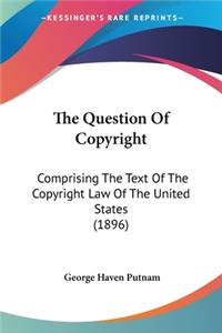 Question Of Copyright