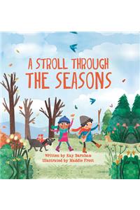 A Stroll Through the Seasons