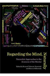 Regarding the Mind, Naturally