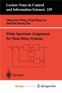 Finite-Spectrum Assignment for Time-Delay Systems