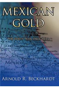 Mexican Gold