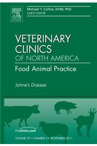 Johne's Disease, an Issue of Veterinary Clinics: Food Animal Practice