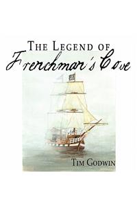 Legend of Frenchman's Cove