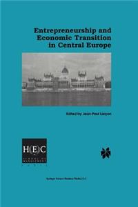 Entrepreneurship and Economic Transition in Central Europe