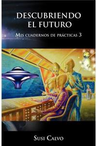 Descubriendo El Futuro