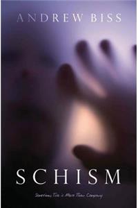 Schism