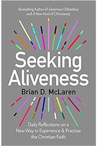 Seeking Aliveness