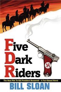 Five Dark Riders