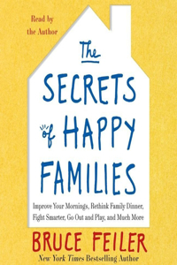 Secrets of Happy Families Lib/E