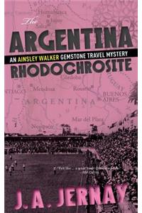 Argentina Rhodochrosite (An Ainsley Walker Gemstone Travel Mystery)