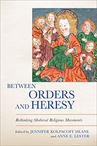 Between Orders and Heresy