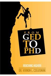 GED to PHD