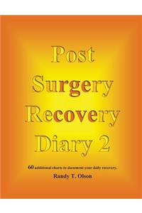 Post Surgery Recovery Diary 2