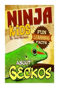 Fun Learning Facts about Geckos
