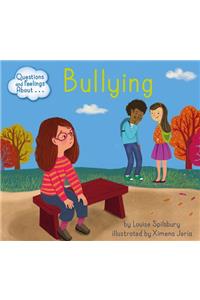 Questions and Feelings about Bullying