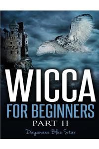 Wicca for Beginners Part II