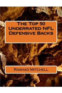 Top 50 Underrated NFL Defensive Backs
