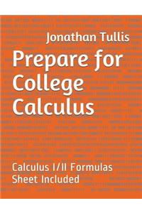 Prepare for College Calculus