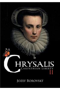 Chrysalis II: Carpathian Liberty