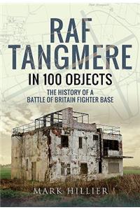 RAF Tangmere in 100 Objects