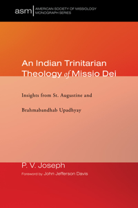 An Indian Trinitarian Theology of Missio Dei