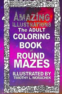 Amazing Illustrations-Round Mazes