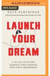 Launch Your Dream