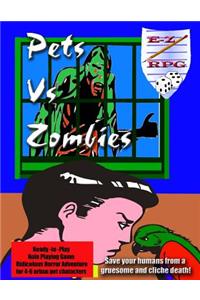 Pets vs. Zombies