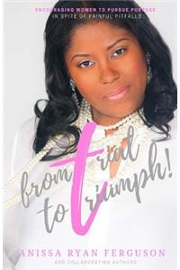 From Trial to Triumph